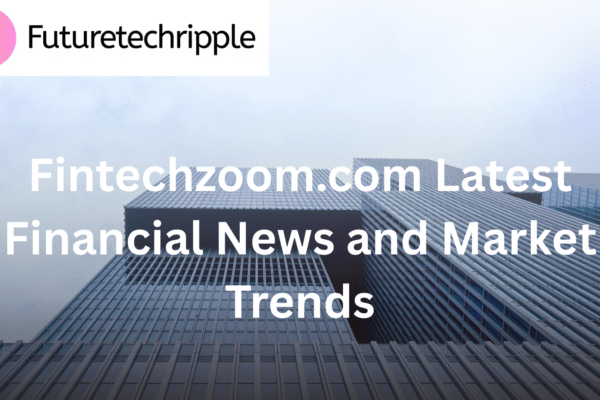 Fintechzoom.com: Latest Financial News and Market Trends header image by futuretechripple with blue modern company