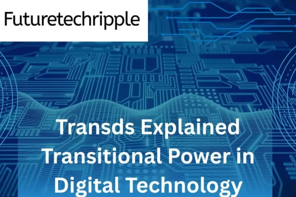 Transds Explained: Transitional Power in Digital Technology with Blue and White Futuristic Design